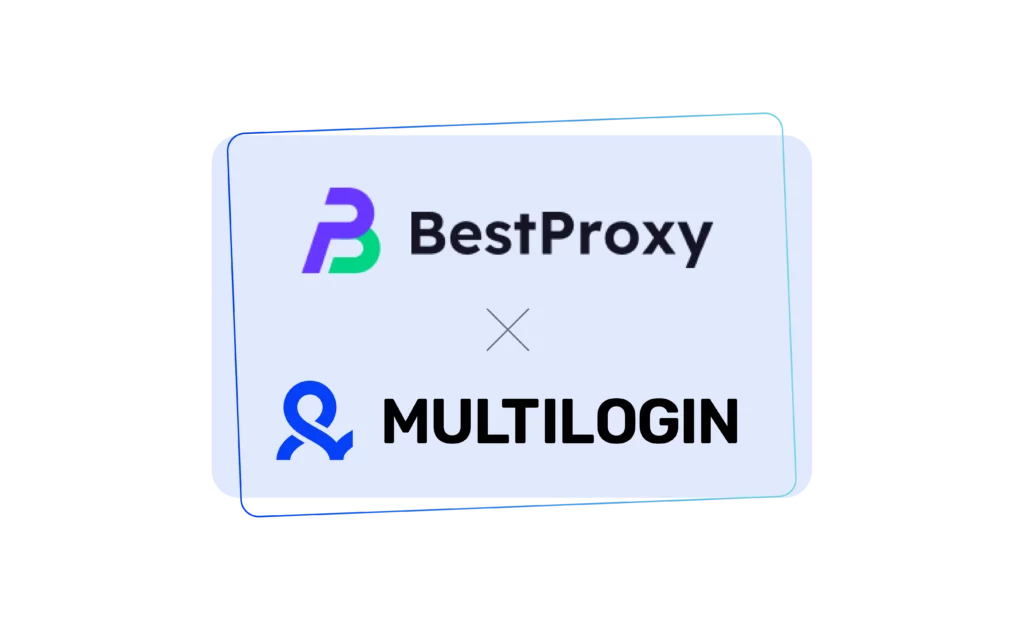BestProxy X Multilogin