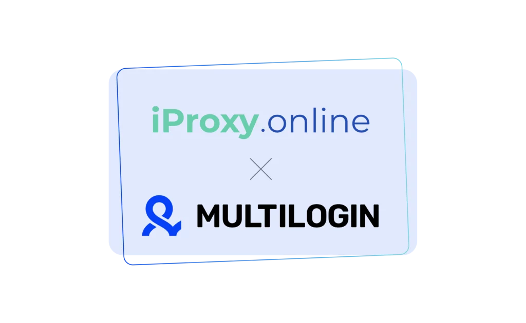 IProxy x Multilogin