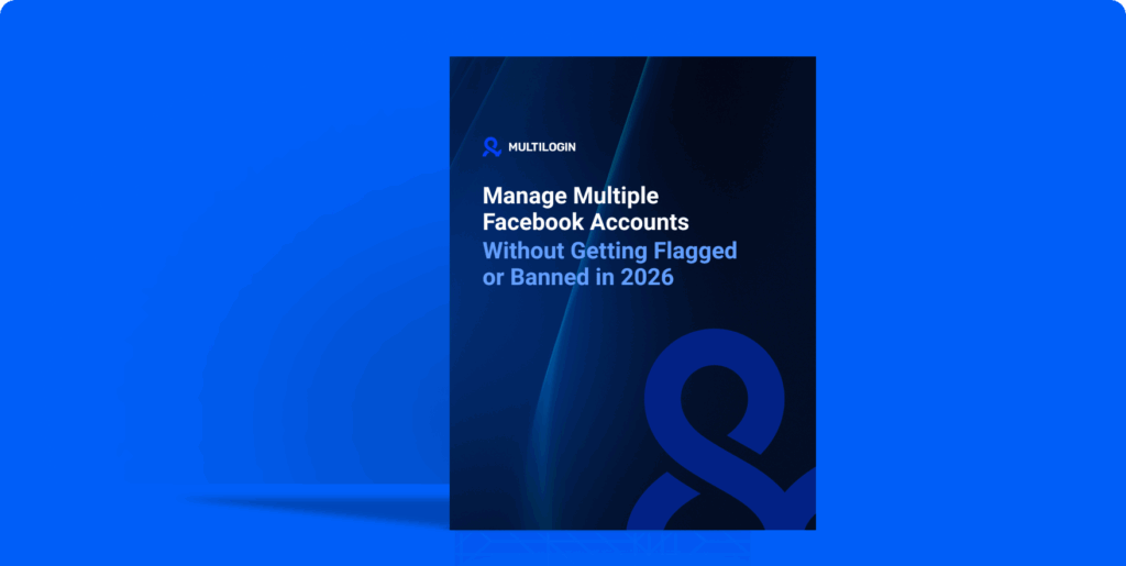 Manage Multiple Facebook Accounts Without Getting Banned (2026)