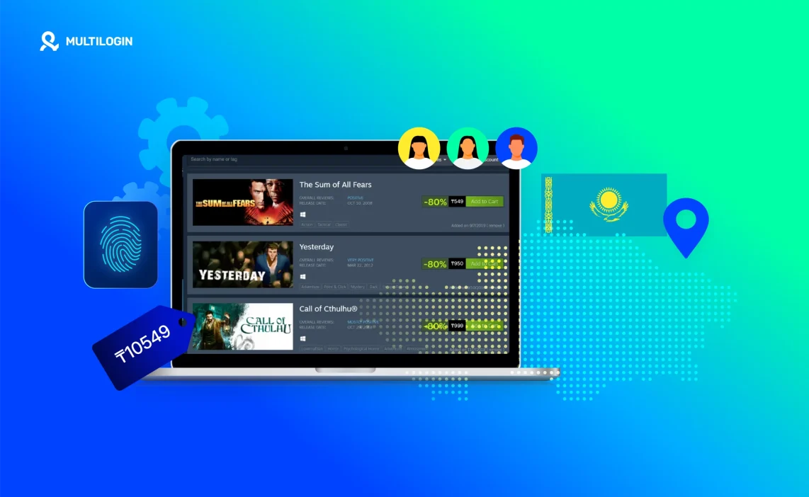 Steam Казахстан: магазин на ноутбуке, цены в тенге, флаг и карта KZ, отпечаток и профили — Multilogin и прокси